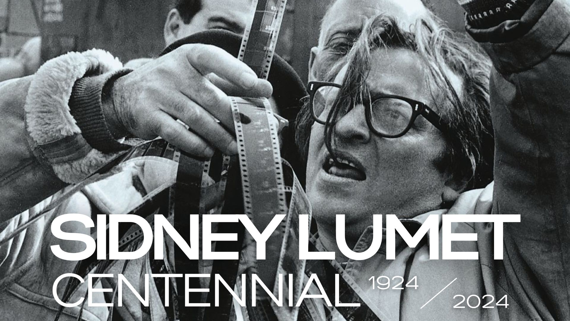 Sidney Lumet Centennial