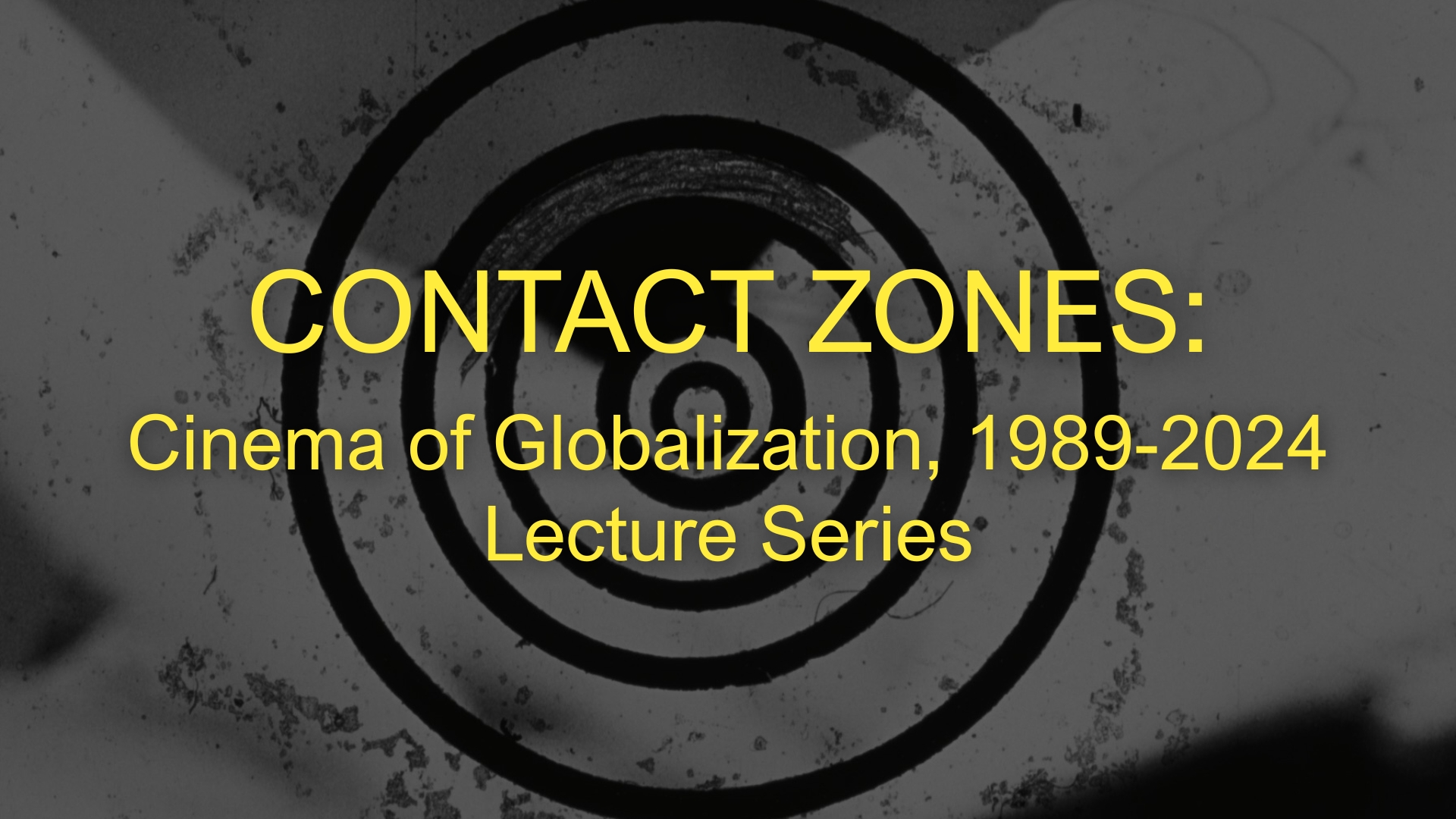 Contact Zones: Cinema of Globalization, 1989-2024