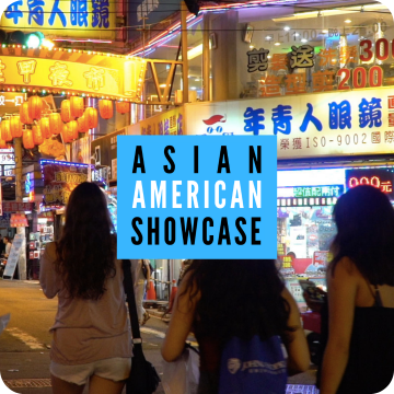 ASIAN AMERICAN SHOWCASE