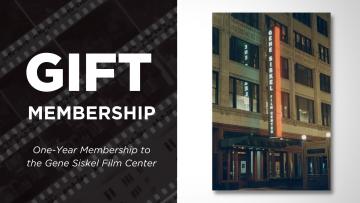 Gift Membership to the Gene Siskel Film Center